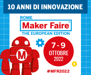 Maker Faire Rome compie 10 anni!